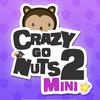 Jeu Crazy Go Nuts 2: Mini